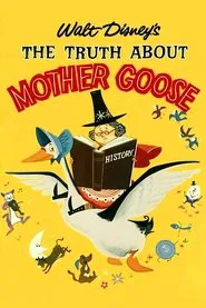The Truth About Mother Goose movie poster