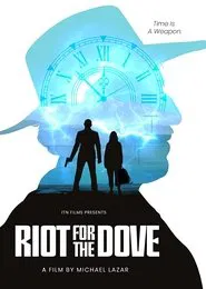 Poster do filme Riot For The Dove