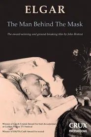 Elgar: The Man Behind the Mask movie poster