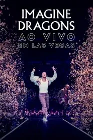 Poster do filme Imagine Dragons: Live in Vegas