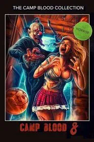 Poster do filme Camp Blood 8: Revelations
