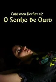 Poster do filme O Sonho de Ouro