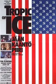 Tropic of Ice – Jään kääntöpiiri movie poster