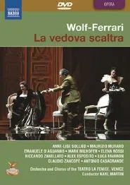 Poster do filme Wolf-Ferrari : The Cunning Widow (Teatro La Fenice di Venzia)