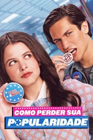 Poster da série Como Perder Sua Popularidade