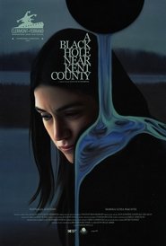 A Black Hole Near Kent County movie poster