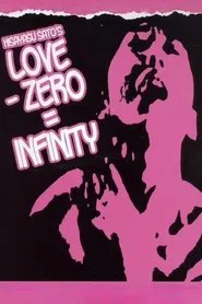 Love − Zero = Infinity movie poster