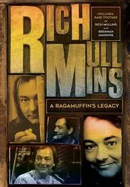 Rich Mullins: A Ragamuffin's Legacy movie poster
