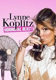 Lynne Koplitz: Hormonal Beast movie poster