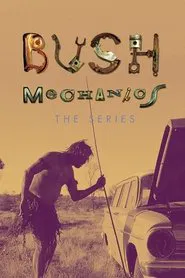 Bush Mechanics tv show poster
