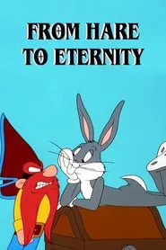 From Hare to Eternity movie poster