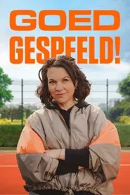 Goed gespeeld!  tv show poster