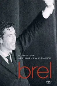 Jacques Brel - Les Adieux à l'Olympia movie poster