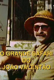 O Grande Safari do João Valentão tv show poster