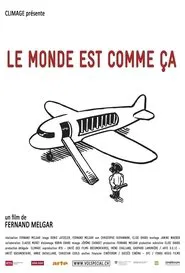 Poster do filme Le monde est comme ça