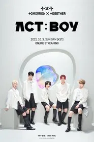 TOMORROW X TOGETHER LIVE 'ACT:BOY' movie poster
