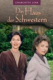 Charlotte Link: Das Haus der Schwestern movie poster
