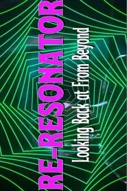 Re-Resonator: Looking Back at From Beyond movie poster