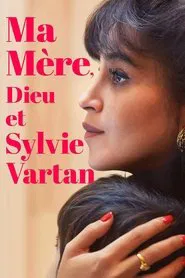 My Mom, God and Sylvie Vartan movie poster