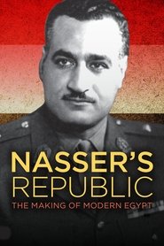 Nasser's Republic: The Making of Modern Egypt movie poster