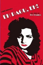 Eh, Pagu, Eh! movie poster