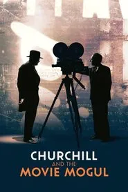 Churchill and the Movie Mogul movie poster