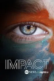 Impact x Nightline tv show poster