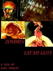 Zombies Eat My Guts movie poster