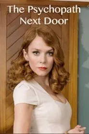 The Psychopath Next Door movie poster