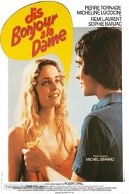 Dis bonjour à la dame !.. movie poster