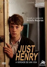 Poster do filme Just Henry A Verdade de Uma Vida