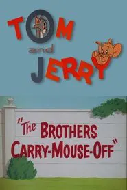 The Brothers Carry-Mouse-Off movie poster