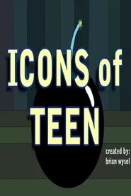 Icons of Teen tv show poster