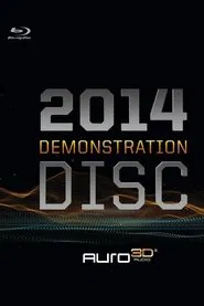 AURO-3D Demonstration Disc movie poster