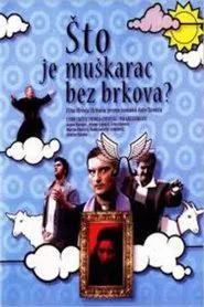 What Is a Man without a Moustache? movie poster