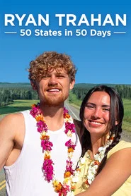 Ryan Trahan: 50 States in 50 Days tv show poster