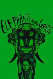 Elephants and Grass movie poster