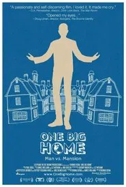 One Big Home movie poster