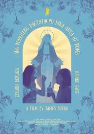 Anya and Roma's Alco-holy Encounter movie poster