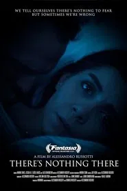 There's Nothing There movie poster