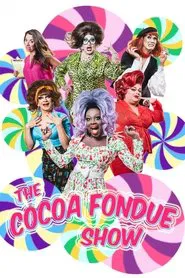 Poster do filme The Cocoa Fondue Show