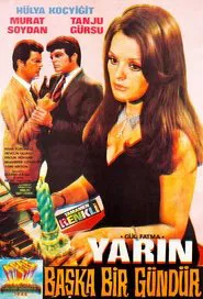 Yarın Başka Bir Gündür movie poster