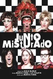 Junto & Misturado tv show poster