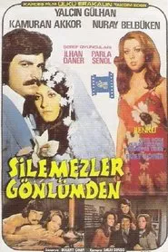 Silemezler Gönlümden movie poster