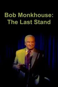 Bob Monkhouse: The Last Stand movie poster