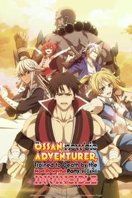 Poster da série The Ossan Newbie Adventurer, Trained to Death by the Most Powerful Party, Became Invincible