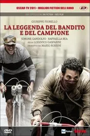 La leggenda del bandito e del campione tv show poster