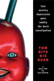 Tom Hits His Head movie poster