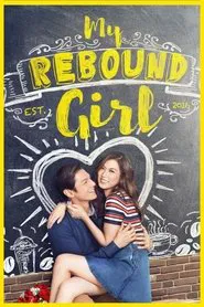 My Rebound Girl movie poster