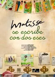 Matisse is spelt with two S's movie poster